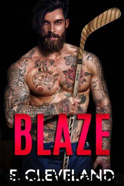 BLAZE: Enemies to Lovers College Hockey Romance by Eddie Cleveland & E. Cleveland