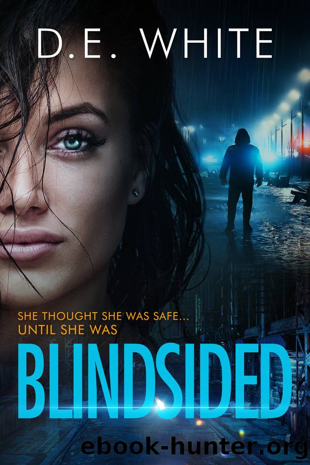 BLINDSIDED: An utterly gripping, unputdownable gangland crime thriller (The Seaview Estate Series Book 1) by D. E. White