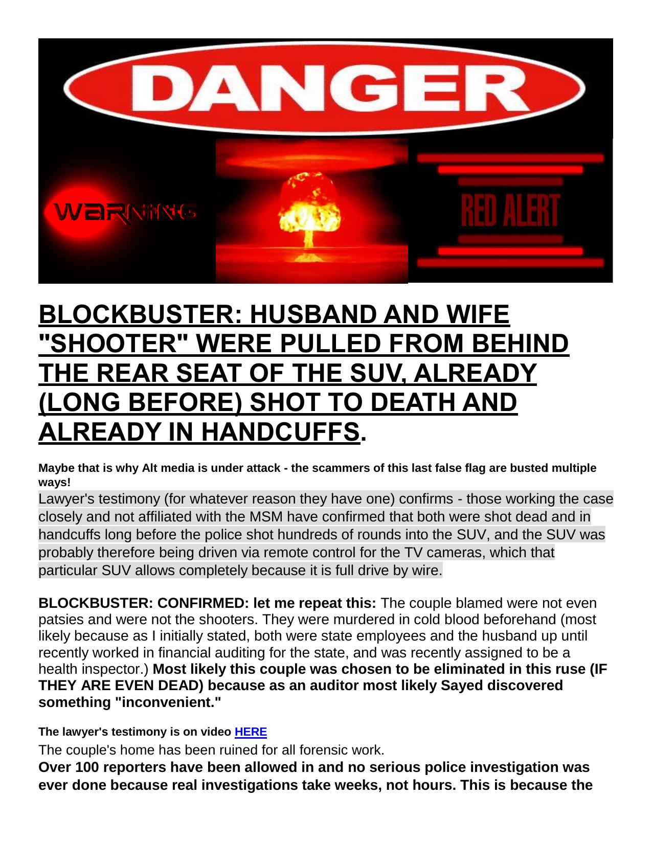 BLOCKBUSTER- HUSBAND AND WIFE 'SHOOTER' WERE PULLED FROM BEHIND THE REAR SEAT OF THE SUV, ALREADY (LONG BEFORE) SHOT TO DEATH AND ALREADY IN HANDCUFFS by wc-cyber