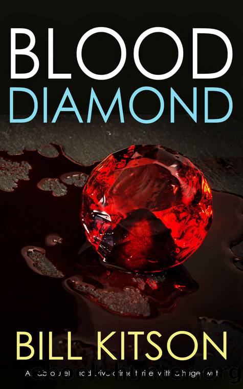 BLOOD DIAMOND an absolutely addictive crime thriller with a huge twist (Detective Mike Nash Thriller Book 7) by Bill Kitson