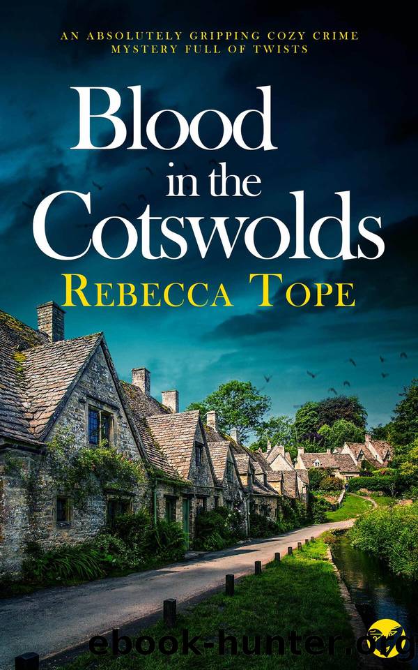 BLOOD IN THE COTSWOLDS An absolutely gripping cozy crime mystery full of twists (The Cotswold Cozy Mysteries Book 5) by TOPE REBECCA