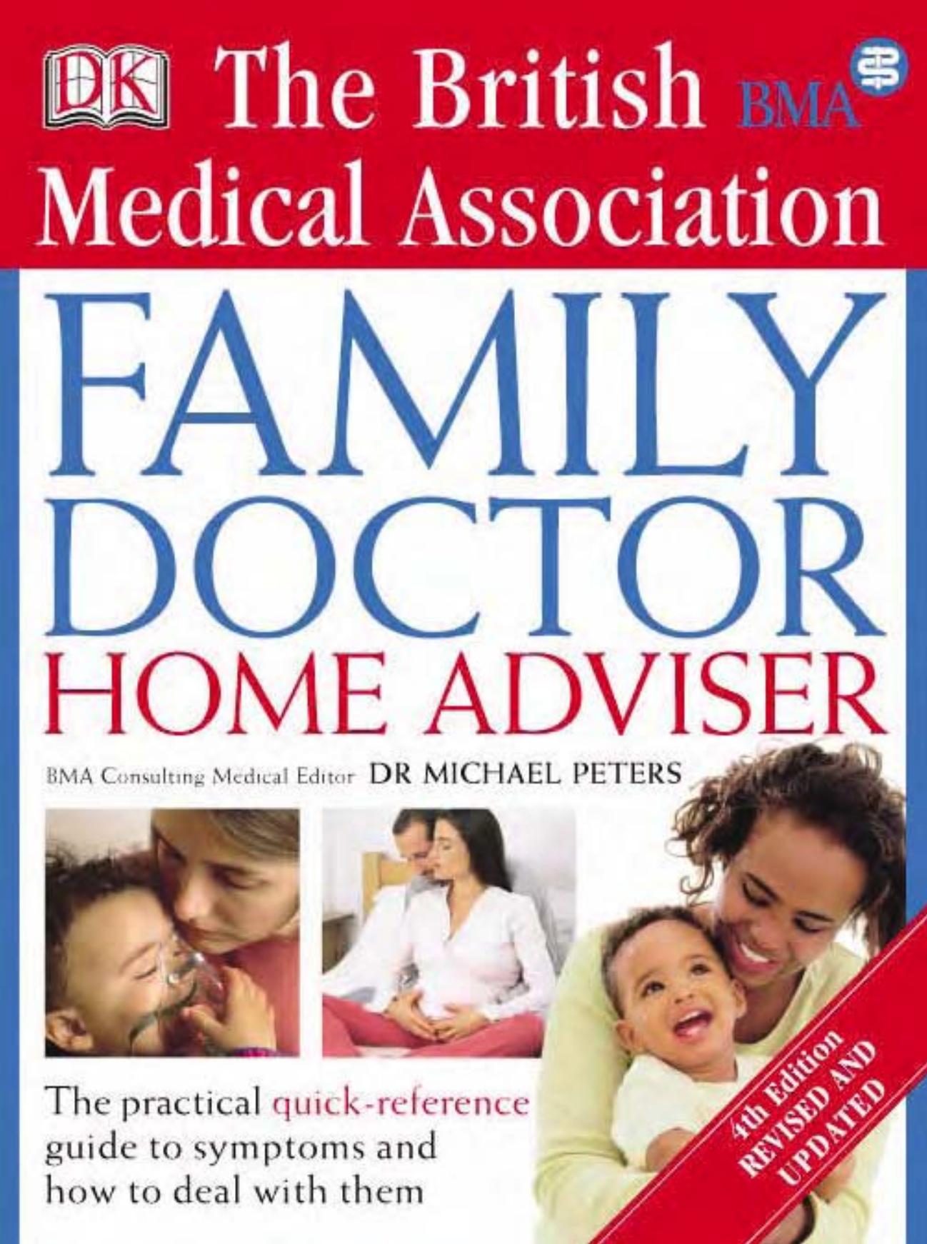 BMA Family Doctor Home Adviser (BMA Family Doctor) by Michael Peters
