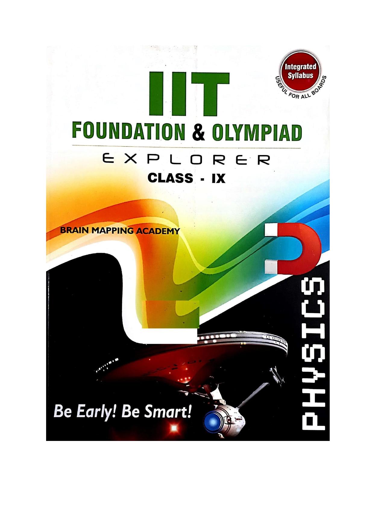 BMA Physics Class 9 Standard IX IIT JEE Foundation and Olympiad Explorer Physics with Answers Brain Mapping Academy Hyderabad CBSE ICSE Lakshmi by Lakshmi