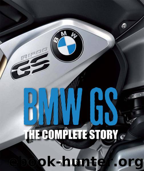 BMW GS: The Complete Story (Crowood Motoclassics) by West Phil