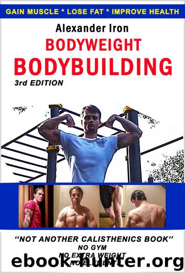 BODYWEIGHT BODYBUILDING by Alexander Iron