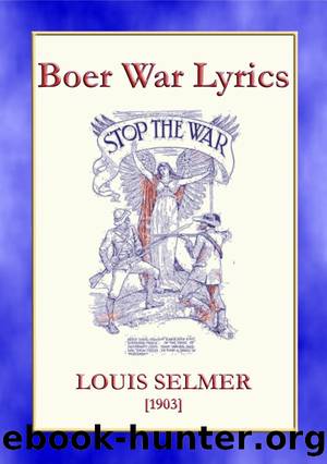 BOER WAR LYRICS - Battlefield Poetry from the Boer Wars by Louis Selmer