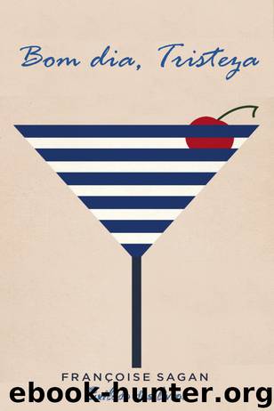 BOM DIA, TRISTEZA by Françoise Sagan