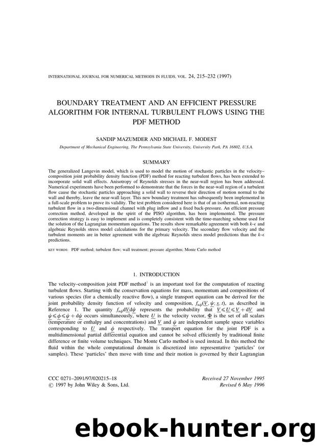 BOUNDARY TREATMENT AND AN EFFICIENT PRESSURE ALGORITHM FOR INTERNAL TURBULENT FLOWS USING THE PDF METHOD by Unknown
