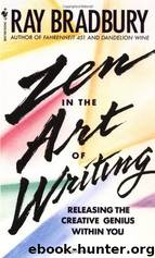 BRADBURY, Ray by Zen in the Art of Writing (pdf)