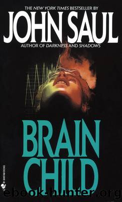 BRAINCHILD by John Saul