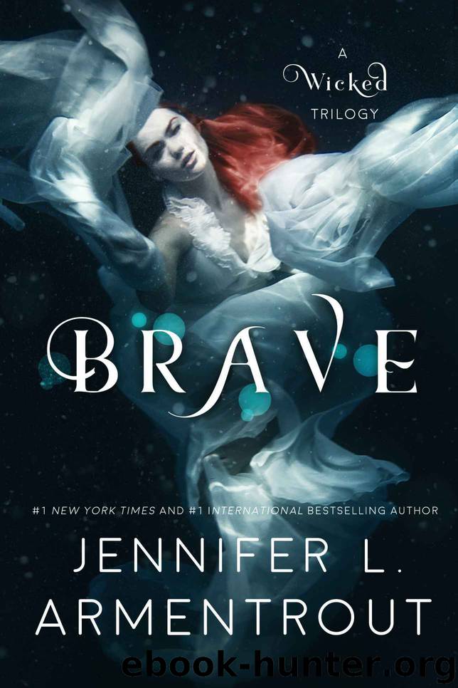 BRAVE ~ Jennifer L. Armentrout by Armentrout Jennifer L