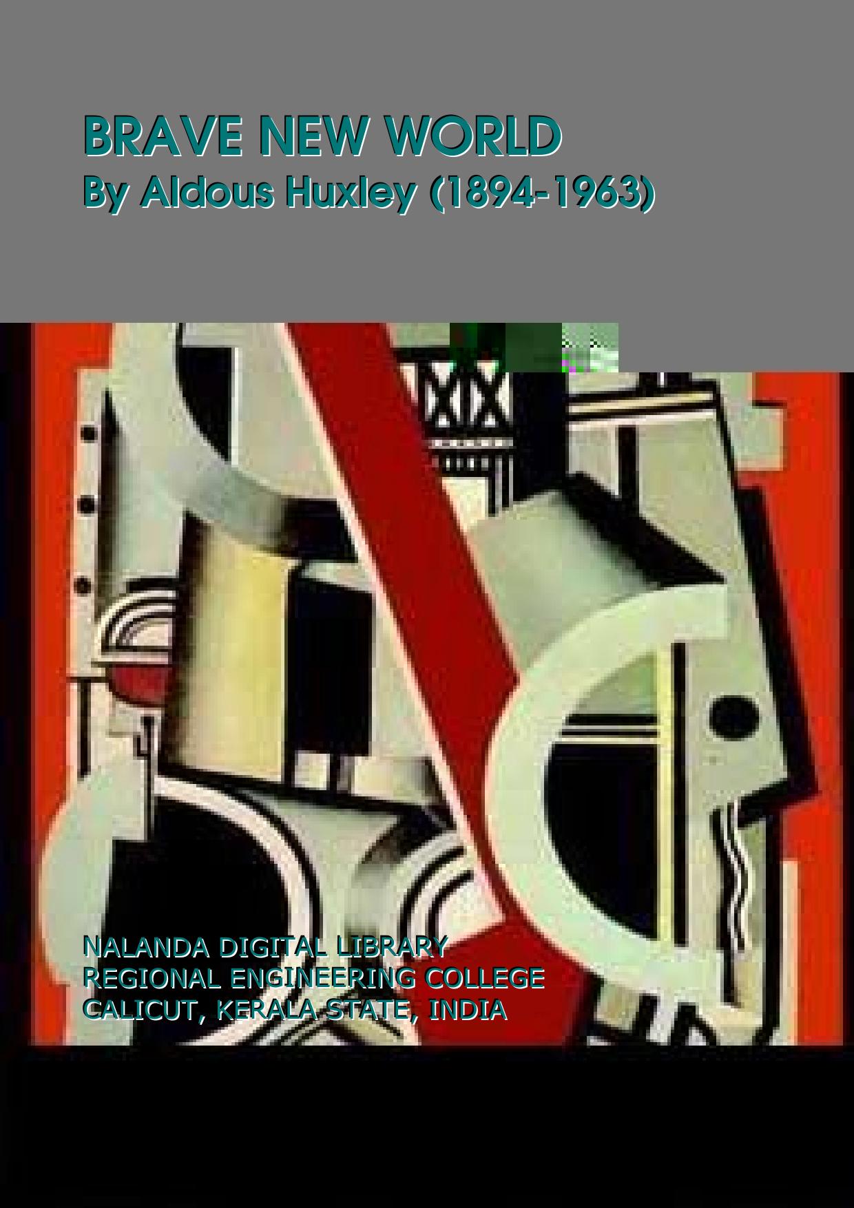 BRAVE NEW WORLD By Aldous Huxley (1894-1963) by Aldous Huxley