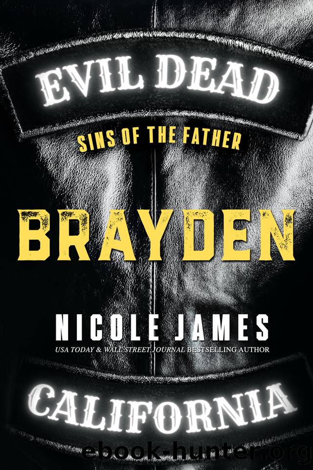 BRAYDEN: Sins of the Father (Evil Dead MC - SECOND GENERATION Book 5) by Nicole James