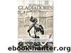 BREVE HISTORIA DE LOS GLADIADORES by Daniel Mannix