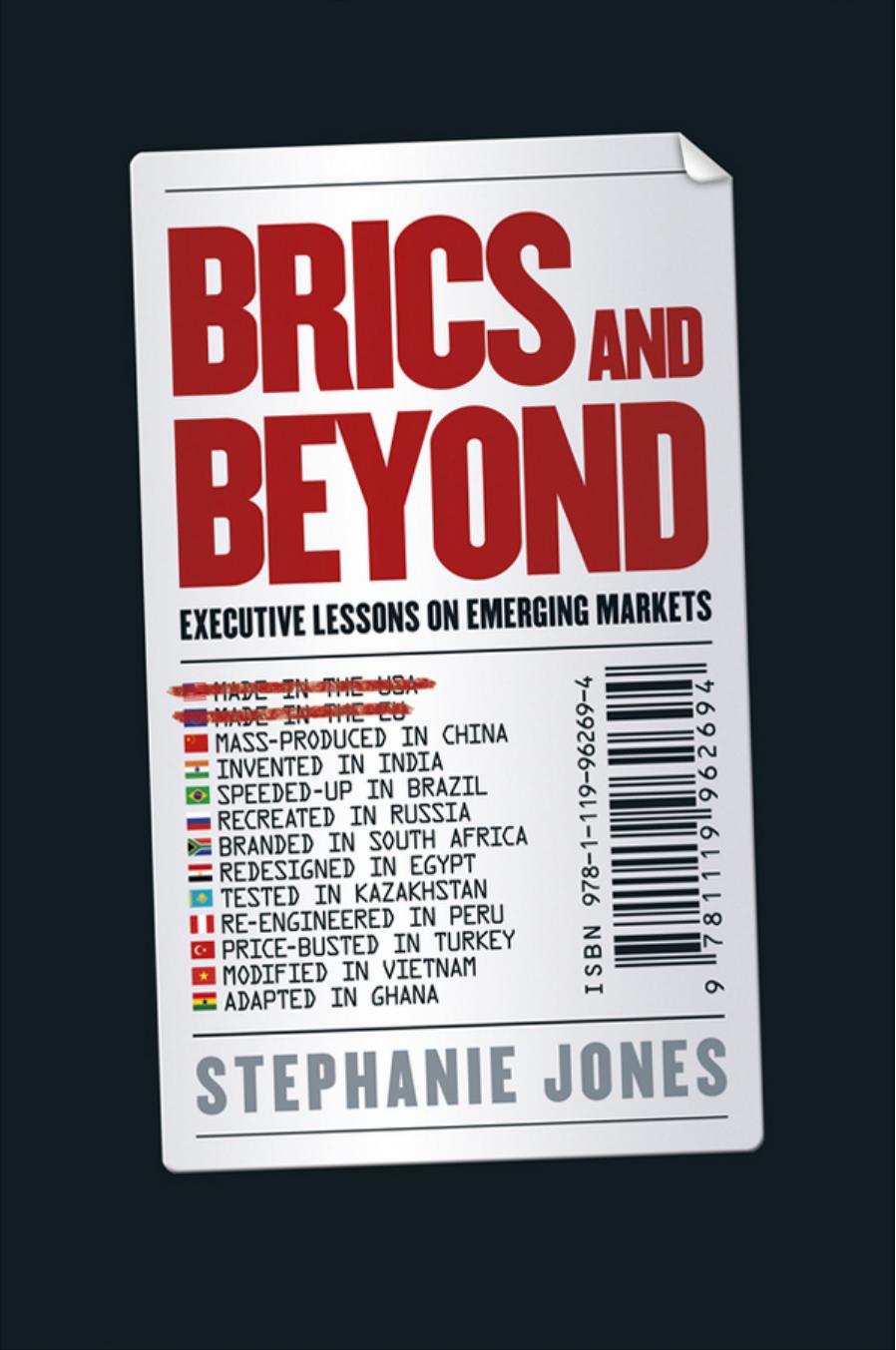 BRICs and Beyond: Lessons on Emerging Markets by Stephanie Jones