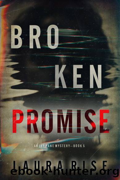 BROKEN PROMISE by Laura Rise