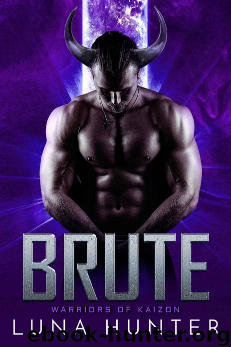 BRUTE: Warriors of Kaizon - Book 5 by Hunter Luna