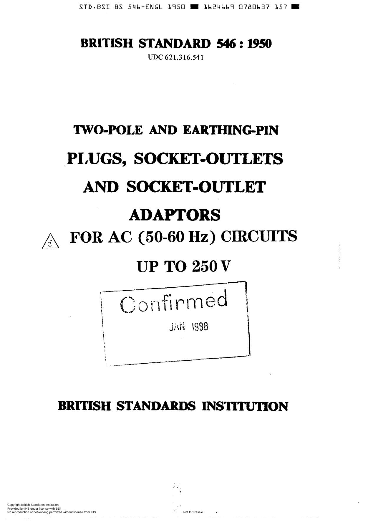 BS 546 Two-pole and Earthing-pin Plugs, Socket- outlets, and Socket- outlet Adaptors for AC circuits up to 250 volts by Unknown
