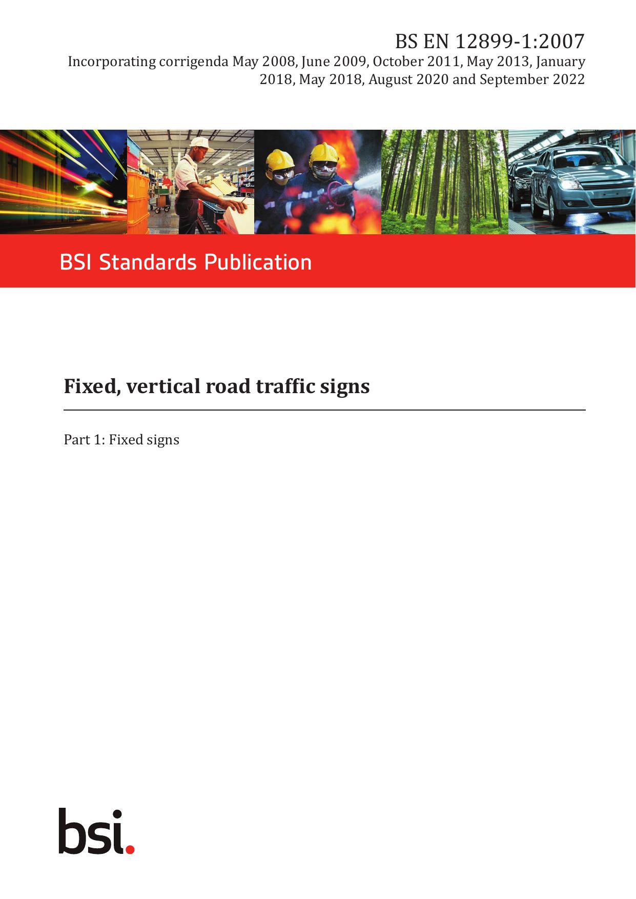 BS EN 12899-1:2007 by The British Standards Institution