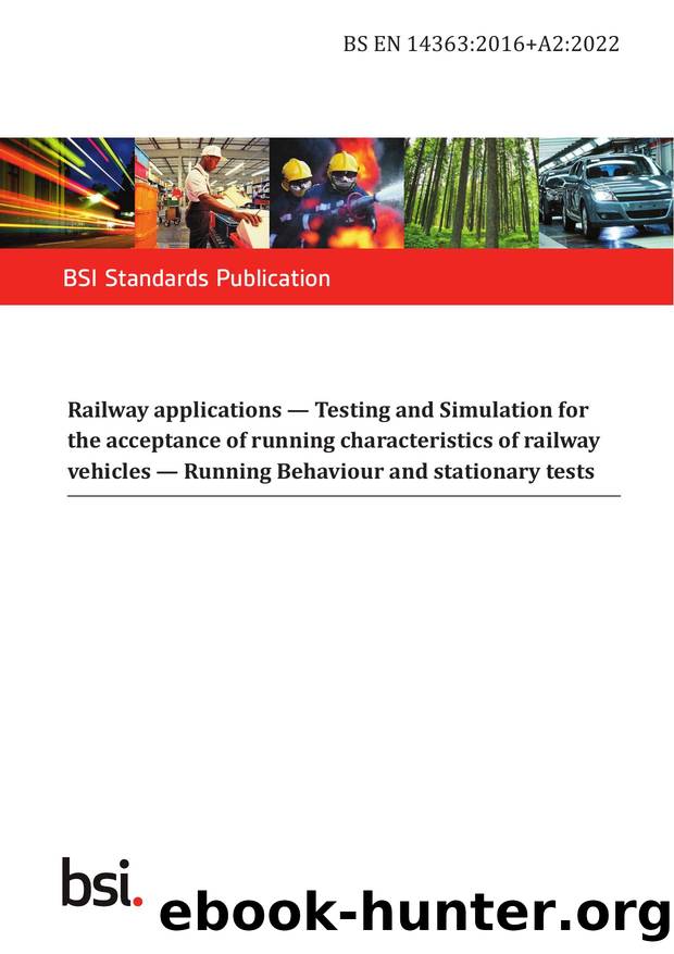 BS EN 14363:2016+A2:2022 by The British Standards Institution