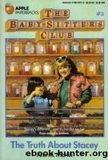 BSC03 The Truth About Stacey by Ann M. Martin