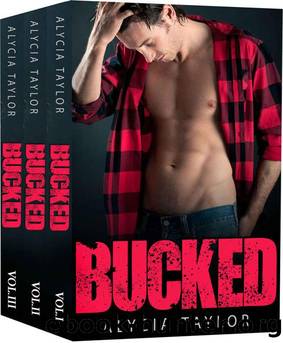 BUCKED Box Set: A Bull Rider Western Romance by Taylor Alycia & Adams Claire