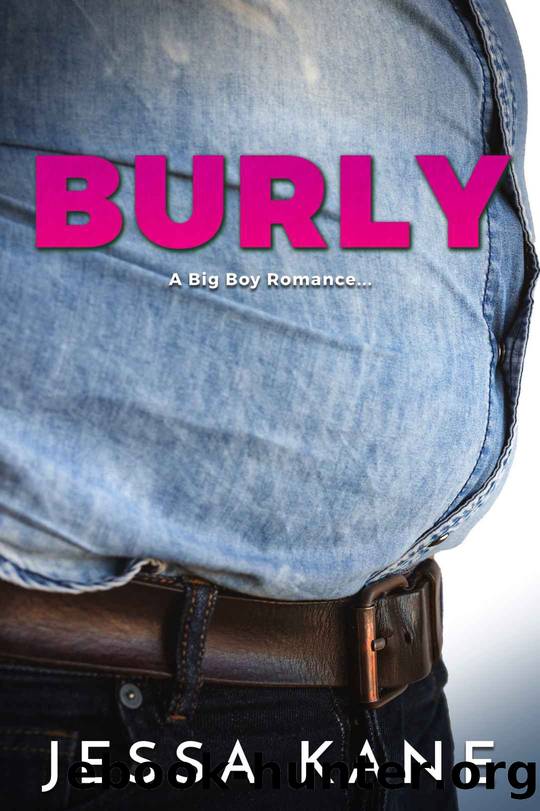 BURLY by Kane Jessa