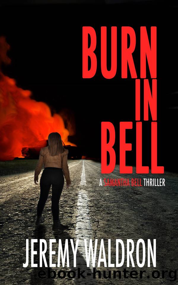 BURN IN BELL by Jeremy Waldron