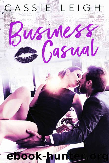 BUSINESS CASUAL: AN INK & BRAZEN WOMEN NOVELLA by Leigh Cassie
