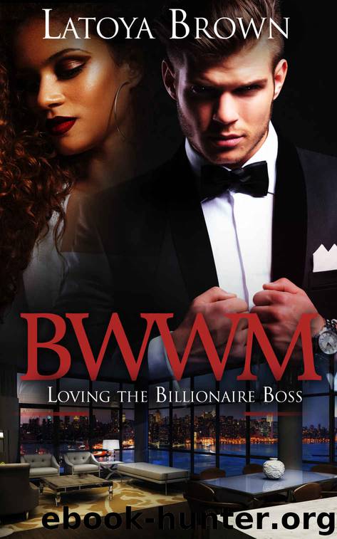BWWM (Interracial African American Billionaire Baby Romance Marriage Urban) 89: Billionaire's Secret Baby (BWWM Interracial African American Romance Urban Baby Romance Short Stories) by Latoya Brown