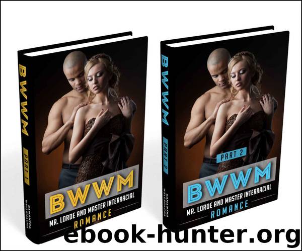 BWWM Box Set #2 (BWWM Romance, BWWM Interracial Romance, BWWM) by Samantha Wellshauna & Bwwm