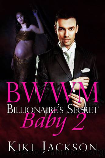 BWWM: Billionaire's Secret Baby 2 by Kiki Jackson