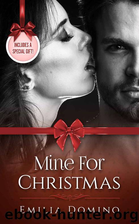 BWWM: Mine For Christmas: Bad Boy Alpha Billionaire Romance (Interracial African American Contemporary Book) (Short Stories Series) by Emilia Domino