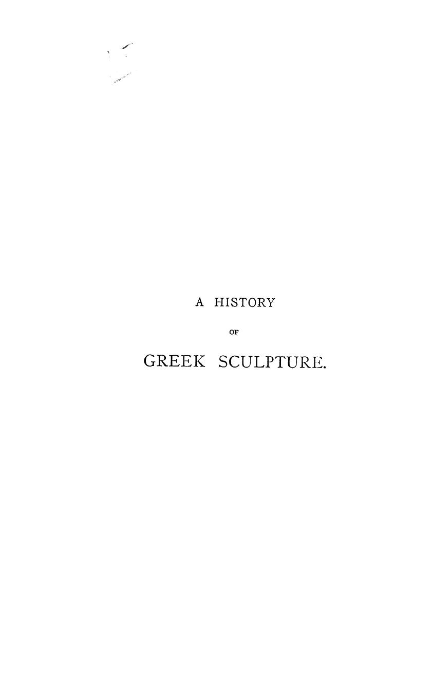 BY A.S. Murray - A history of greek sculpture . vol. 2 by 1883