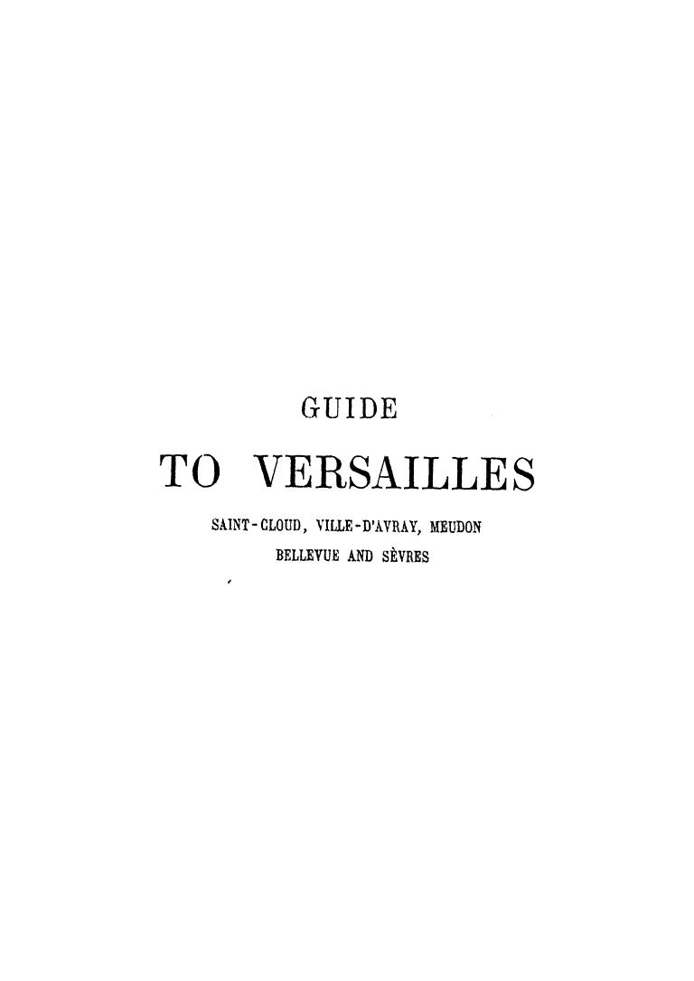BY Adolphe Joanne, WITH Numerous Illustrations BY Therond AND Lancelot AND 3 Plans by Guide to versailles