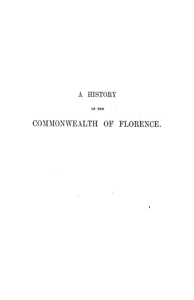 BY Adolphus Trollope - A history of the commonwealth of florence . vol. 2 by 1865