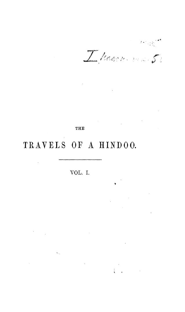 BY Bholanauth Chunder - The travels of a hindoo to various parts of bengal and upper india . vol. 1 by 1869