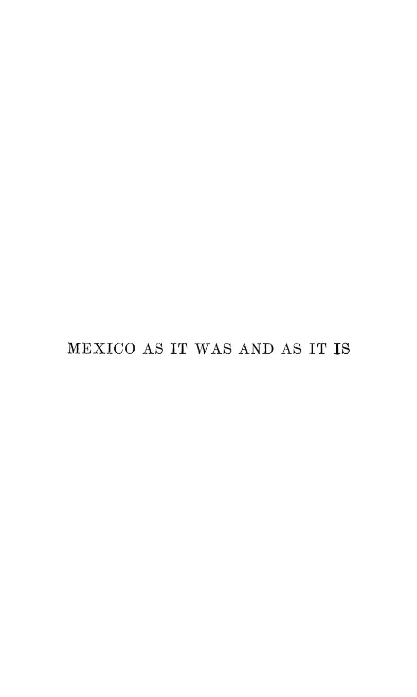 BY Brantz Mayer, WITH Numerous Illustrations ON WOOD - Mexico as it was and as it is by 1844
