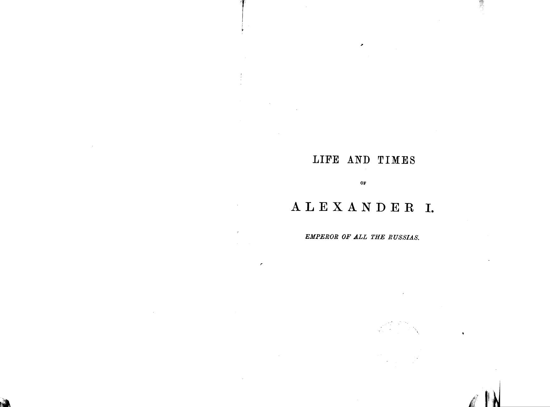 BY C. Joyneville - Life and times of alexander i., emperor of all the russias  . vol. 1 by 1875