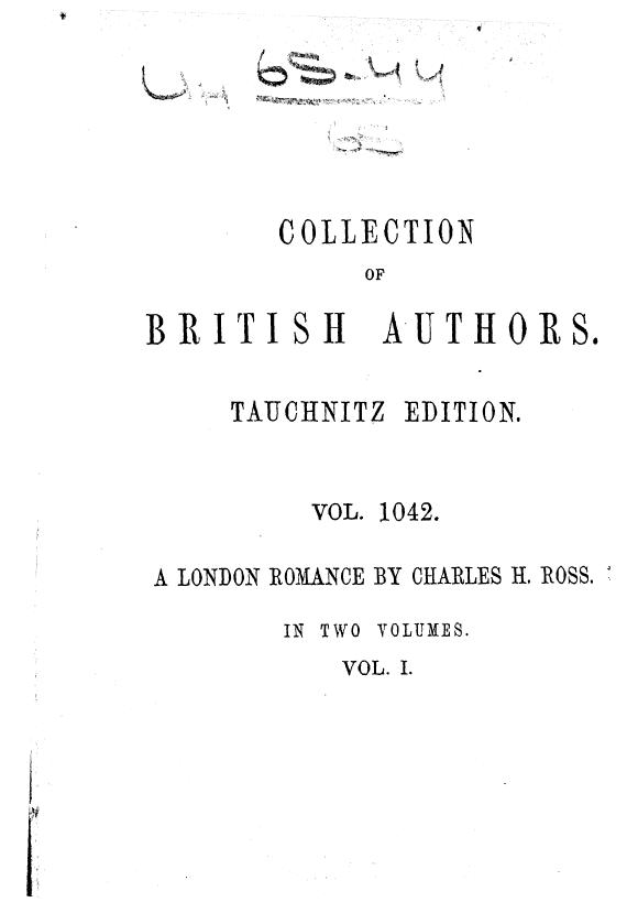 BY Charles H. ROSS - A london romance . vol. 1 by 1869