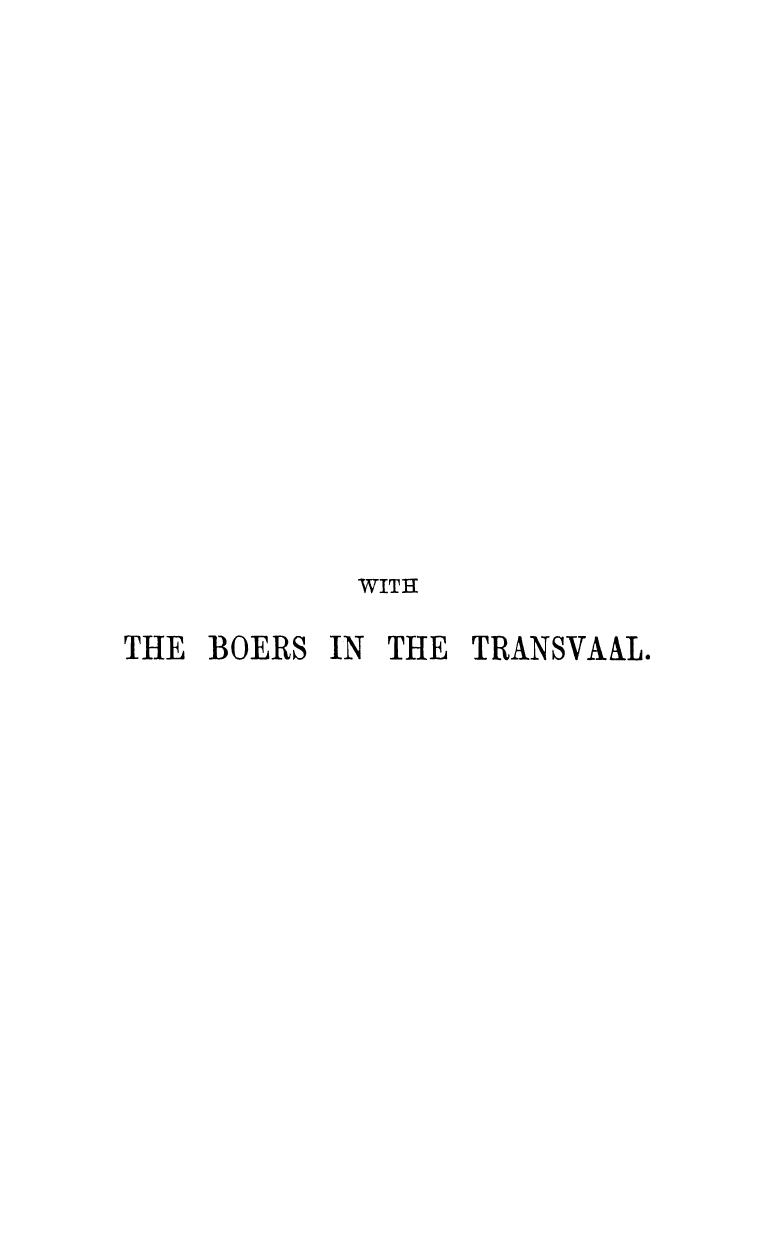 BY Charles L. Norris-newman - With the boers in the transvaal and orange free state in 1880-1 by 1882