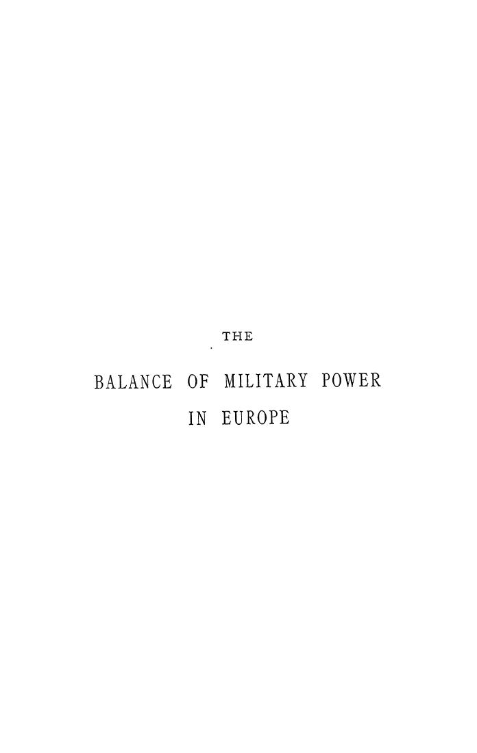 BY Colonel Maurice, Maurice - The balance of military power in europe by 1888