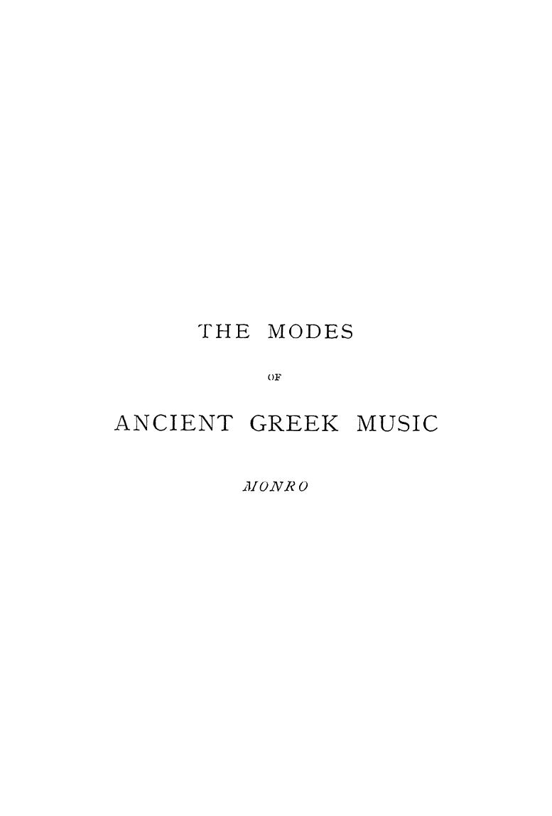 BY D. B. Monro, Monro D.B. - The modes ancient greek music by 1894