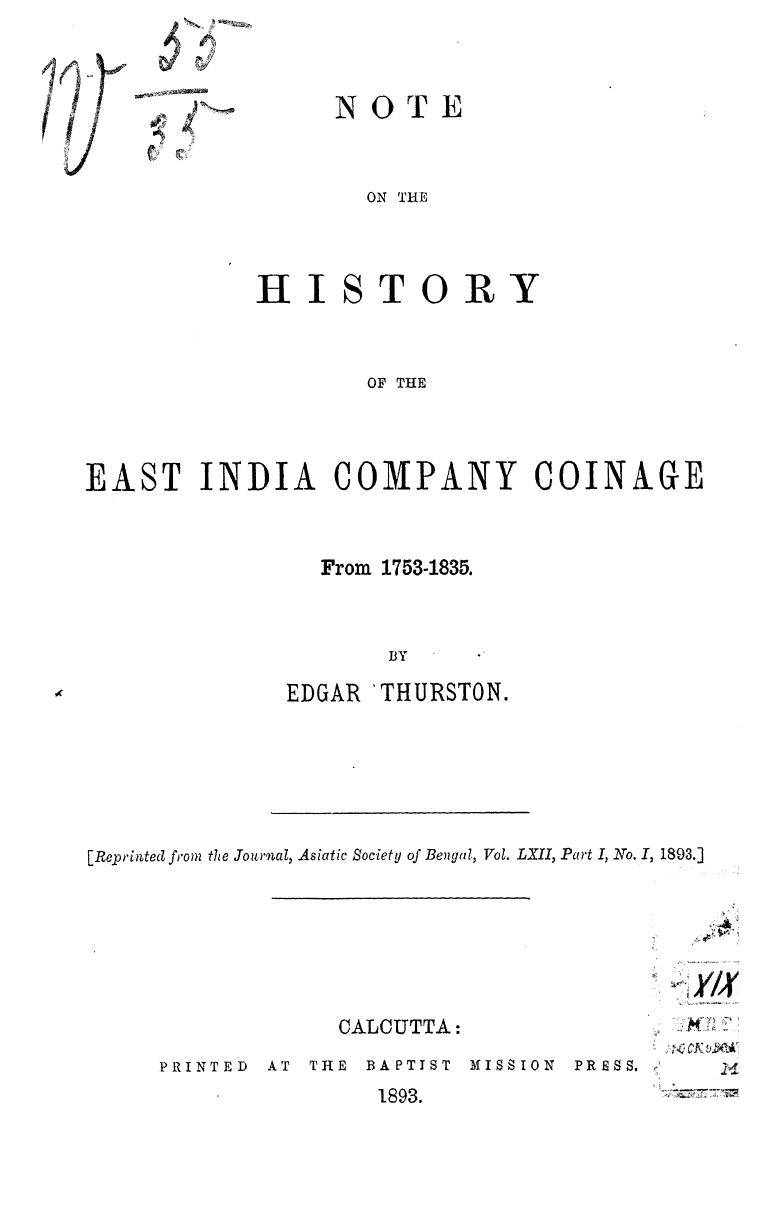 BY Edgar Thurston, Thurston - Note on the history of the east india company coinage by 1893