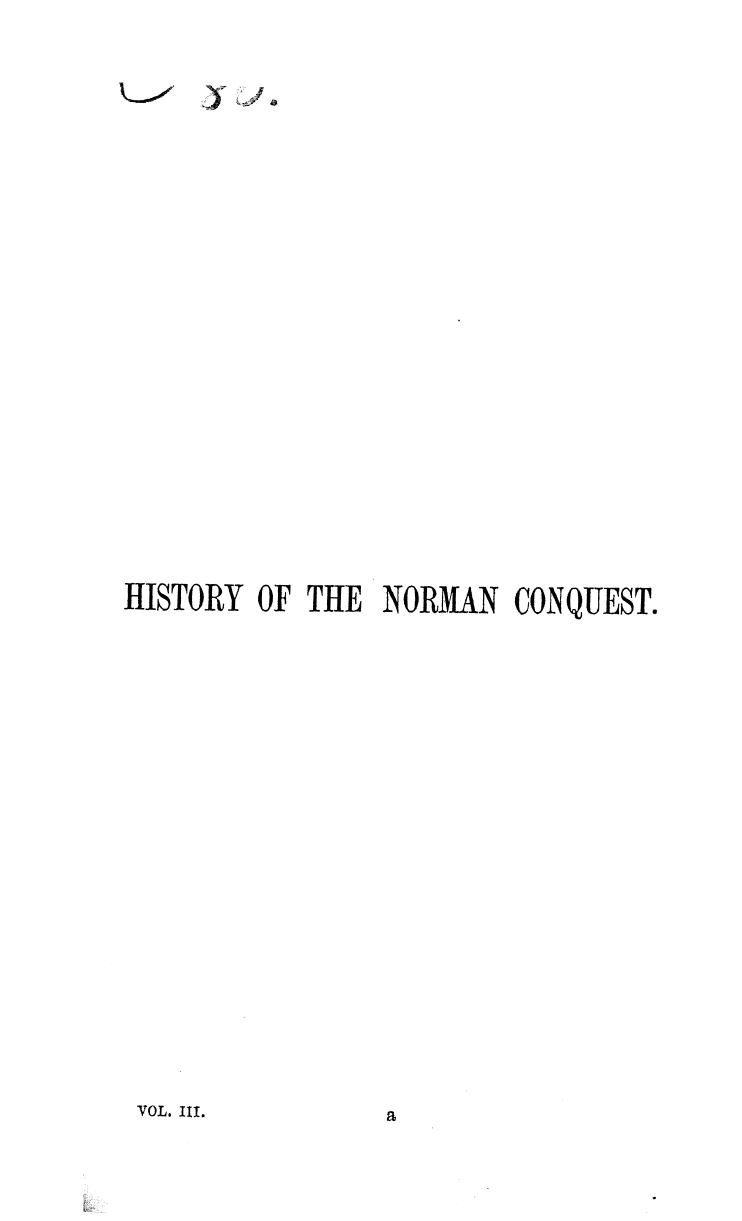 BY Edward A. Freeman - The history of the norman conquest of england, its causes and its results the re by 1875