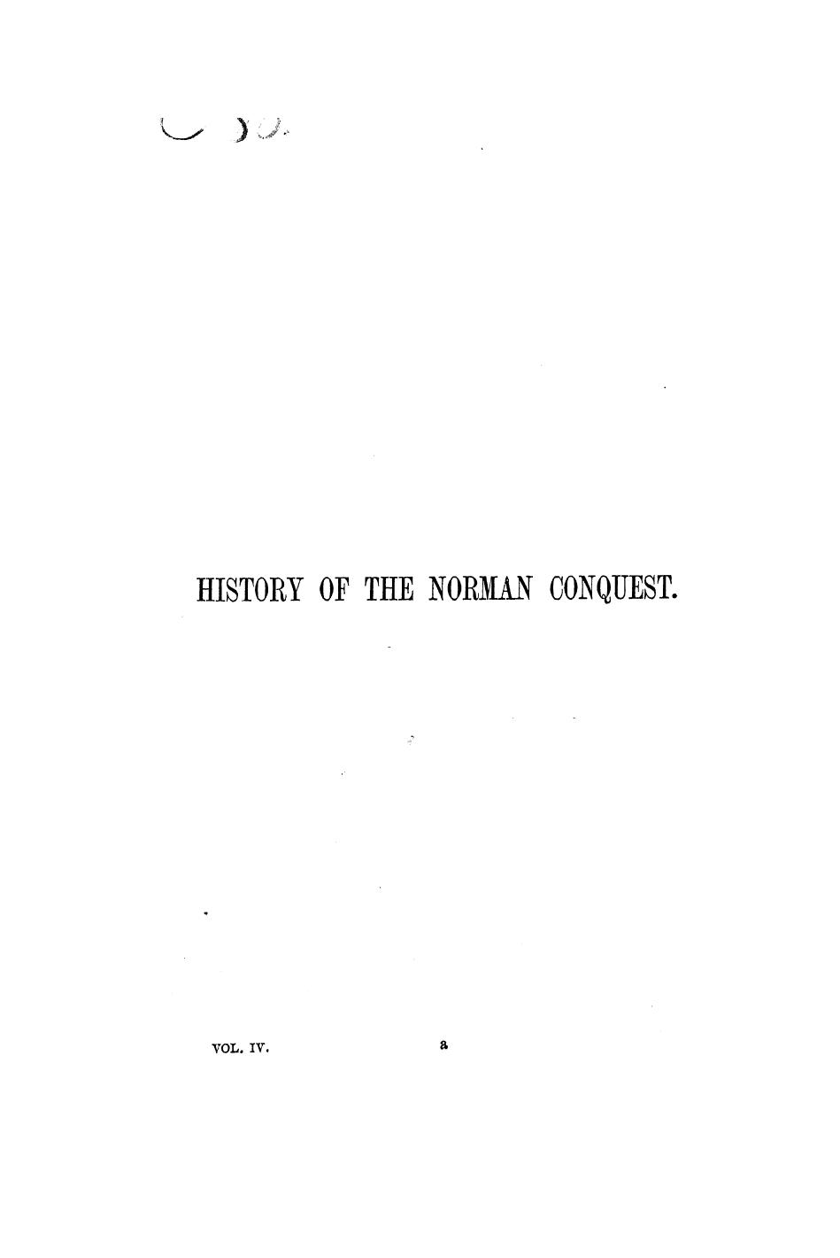 BY Edward A. Freeman - The history of the norman conquest of england, its causes and its results the re by 1876