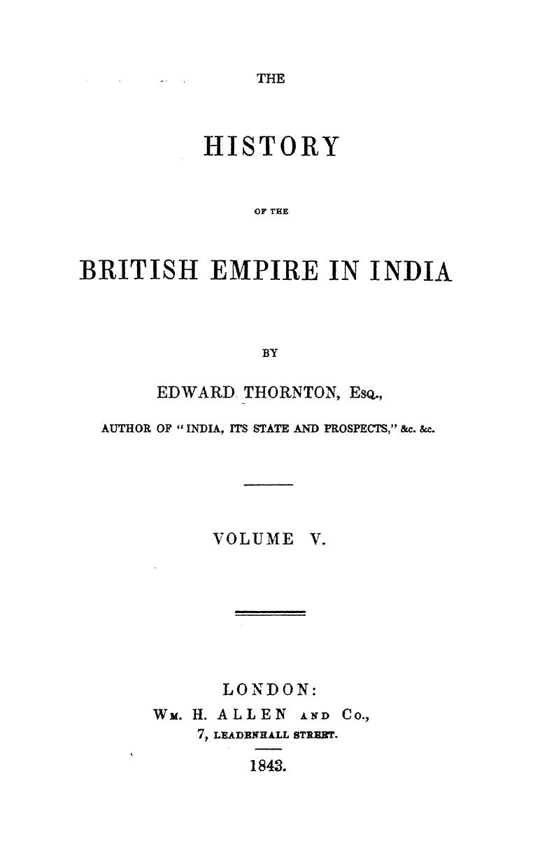 BY Edward Thornton - The history of the british empire in india. vol. 5 by 1843