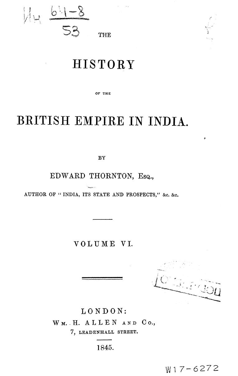 BY Edward Thornton - The history of the british empire in india. vol. 6 by 1845