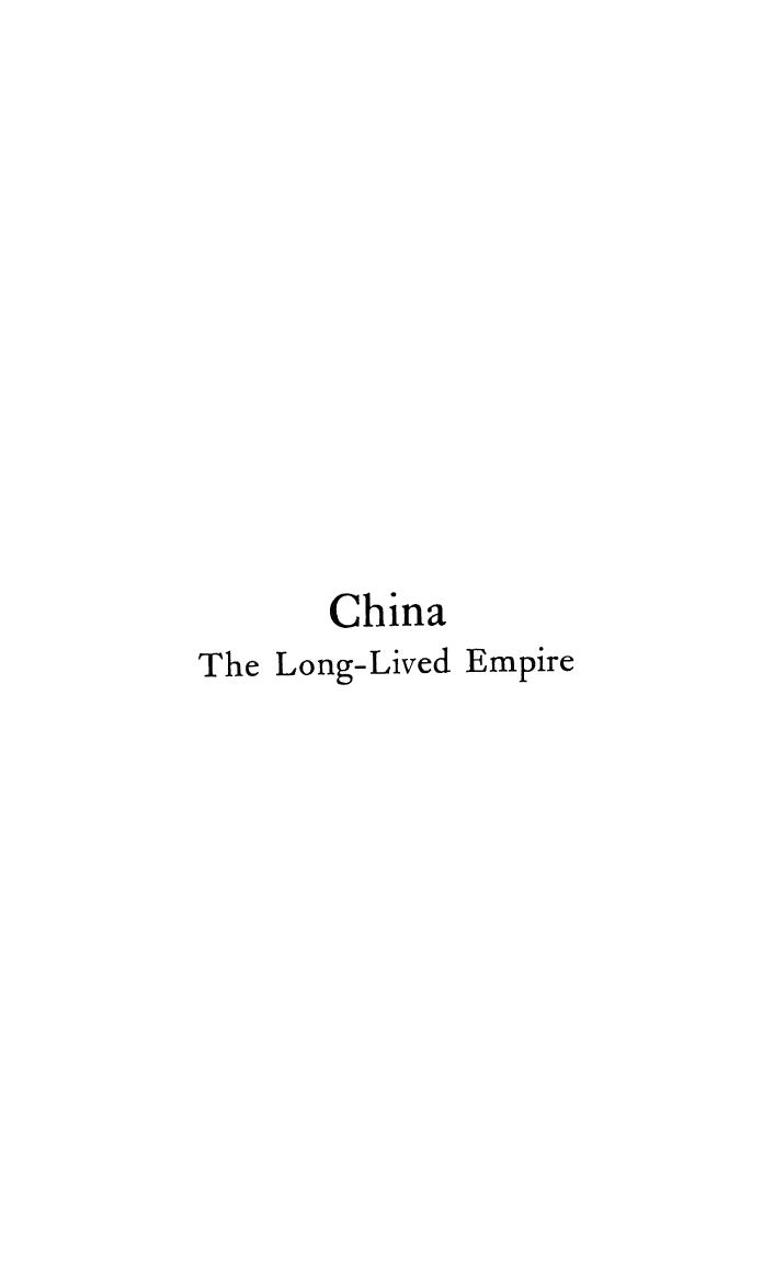 BY Eliza Ruhamah Scidmore - China, the long-lived empire by 1900