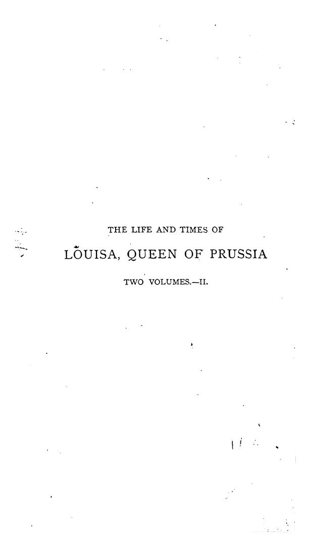 BY Elizabeth Harriot Hudson - The life and times of louisa, queen of prussia  . 2 by 1874